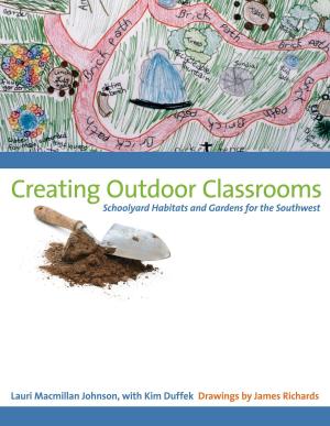 Cover of the book Creating Outdoor Classrooms by Karen A. Bearor