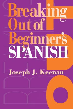 Cover of the book Breaking Out of Beginner’s Spanish by Elizabeth Hordge-Freeman