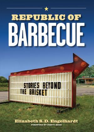 Cover of the book Republic of Barbecue by Stephen Connely Benz