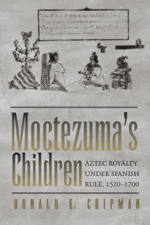 Cover of the book Moctezuma's Children by J. Frank Dobie