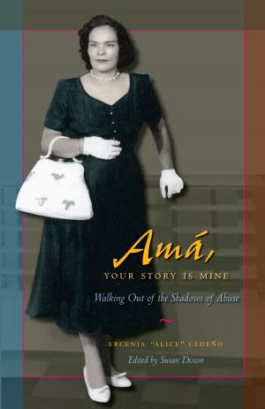 Cover of the book Amá, Your Story Is Mine by Julie Ryan