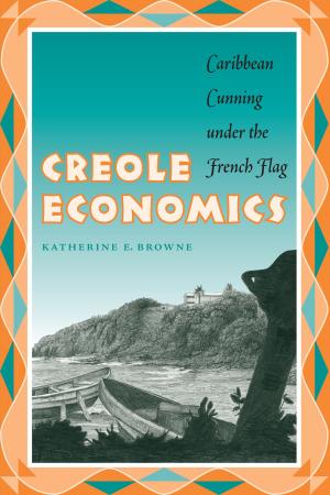 Cover of the book Creole Economics by Bernard Friedman