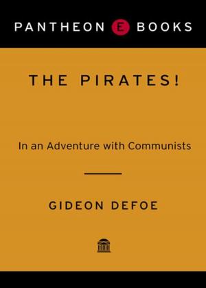 Cover of the book The Pirates! In an Adventure with Communists by Pajtim Statovci