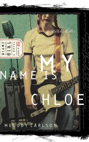 Cover of the book My Name Is Chloe by Henri J. M. Nouwen