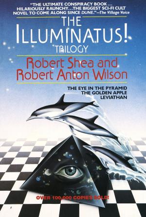 Cover of the book The Illuminatus! Trilogy by Robert Conroy