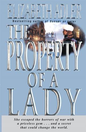 Cover of the book The Property of a Lady by Jacqueline Egan, Joan Liebmann-Smith
