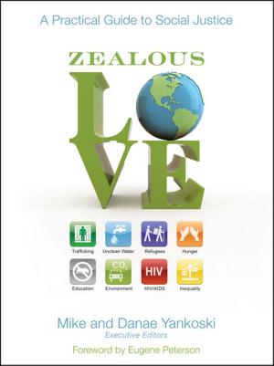 Cover of the book Zealous Love by Kyle Idleman