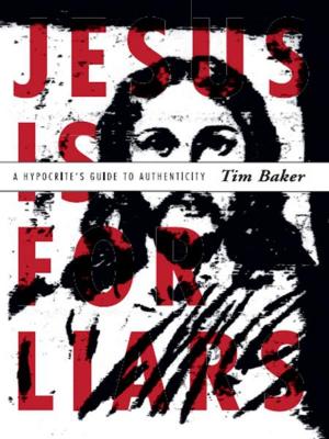 bigCover of the book Jesus is for Liars by 