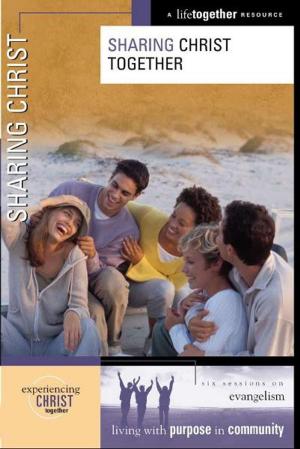 Cover of the book Sharing Christ by Rob Wegner, Brian Phipps