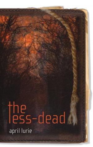 Cover of the book The Less-Dead by B Boy