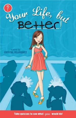 Cover of the book Your Life, but Better by Wendy Orr