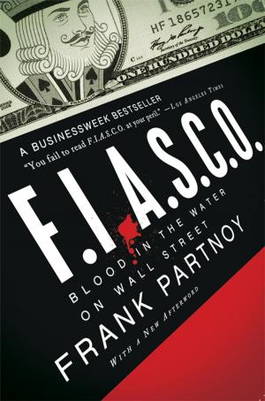 Cover of the book FIASCO: Blood in the Water on Wall Street by Sherwin B. Nuland, M.D.
