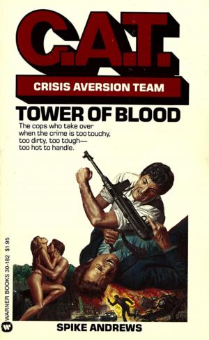 Cover of the book C.A.T.: Tower of Blood - Book #1 by Candy Halliday