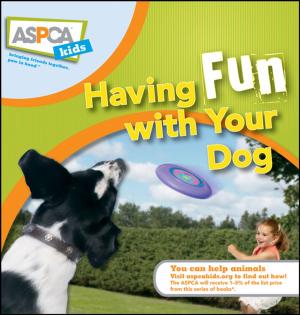 bigCover of the book Having Fun with Your Dog by 