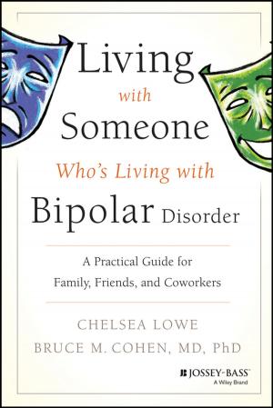 Cover of the book Living With Someone Who's Living With Bipolar Disorder by Ken Cook, Laurie A. Ulrich