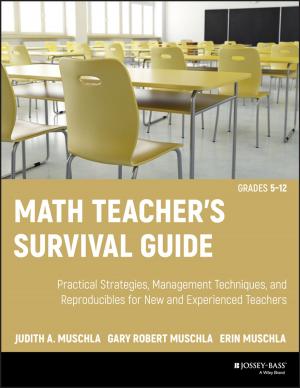 Cover of the book Math Teacher's Survival Guide: Practical Strategies, Management Techniques, and Reproducibles for New and Experienced Teachers, Grades 5-12 by Matthew Johnson