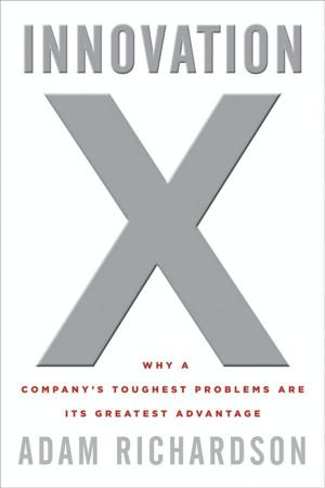 Cover of the book Innovation X by Karen Wells