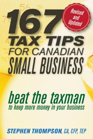 Cover of the book 167 Tax Tips for Canadian Small Business by Horst Surburg, Johannes Panten