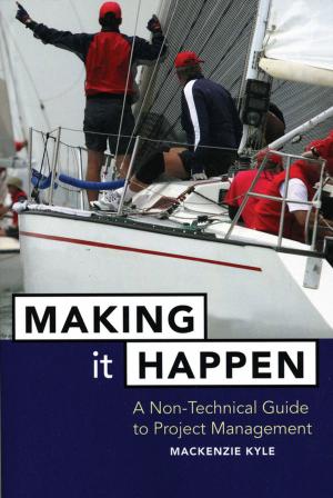 Cover of the book Making It Happen by Moorad Choudhry