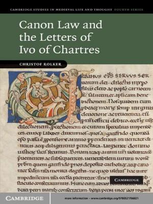 Cover of the book Canon Law and the Letters of Ivo of Chartres by 