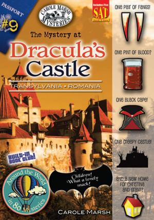 Cover of the book The Mystery at Dracula's Castle (Transylvania, Romania) by Carole Marsh