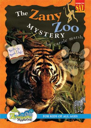Cover of the book The Zany Zoo Mystery by Carole Marsh Longmeyer