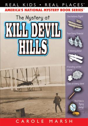 Cover of the book The Mystery at Kill Devil Hills by Carole Marsh Longmeyer