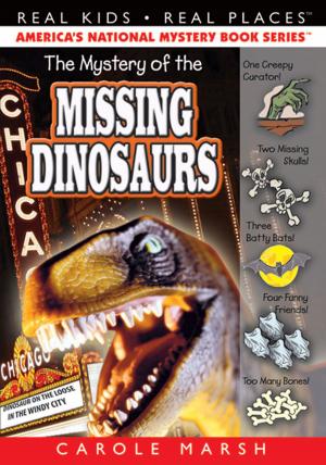 Cover of the book The Mystery of the Missing Dinosaurs by Carole Marsh Longmeyer