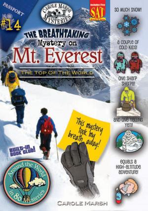 Cover of the book The Breathtaking Mystery on Mt. Everest (The Top of the World) by Carole Marsh Longmeyer