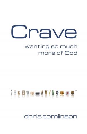 Cover of the book Crave by Kay Arthur, Janna Arndt
