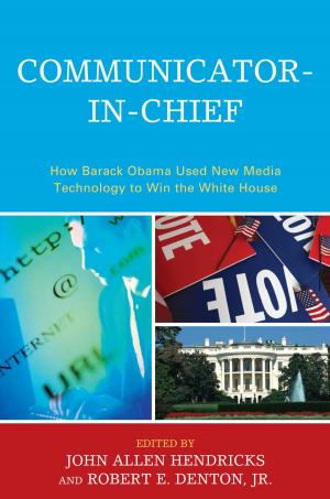 Cover of the book Communicator-in-Chief by Daniel Stotland