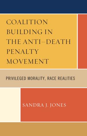 Cover of the book Coalition Building in the Anti-Death Penalty Movement by Alicia M. Walker