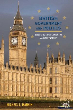 Cover of the book British Government and Politics by Rebecca Blakiston