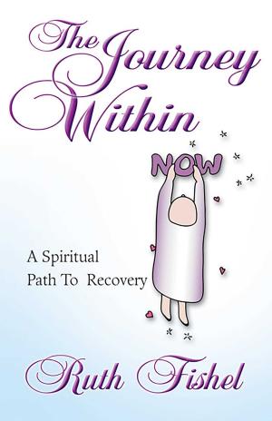 Cover of the book The Journey Within by Alan Garner, MA, Dr. Janet G. Woititz, EdD