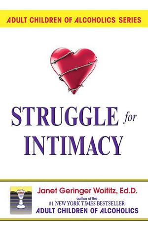 Cover of the book Struggle for Intimacy by Dr. Charles Whitfield, MD