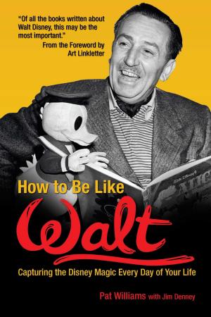 Cover of the book How to Be Like Walt by Andrew G. Marshall