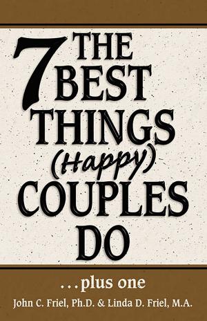 Cover of the book The 7 Best Things Happy Couples Do...plus one by Bernard Beitman