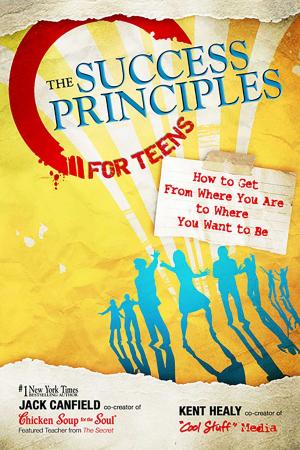 Book cover of The Success Principles for Teens