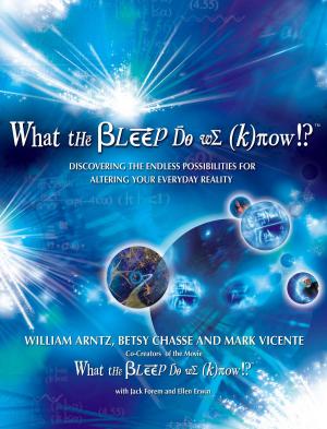 Cover of the book What the Bleep Do We Know!?™ by David Parnell, Amy Hagberg