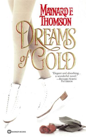 Cover of the book Dreams of Gold by Victoria Denault