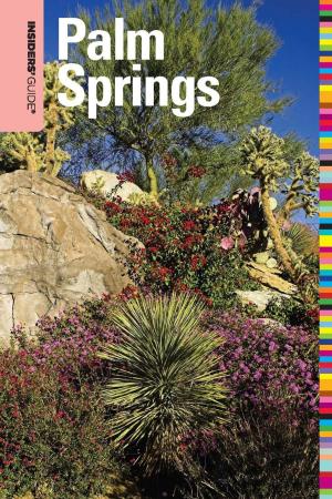 Cover of the book Insiders' Guide® to Palm Springs by Katy Koontz