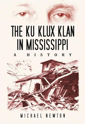 Book cover of The Ku Klux Klan in Mississippi