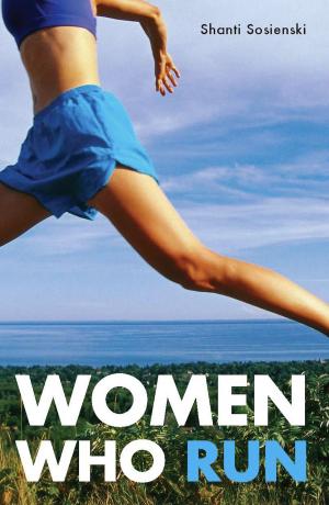 Cover of the book Women Who Run by Juan David Arbelaez