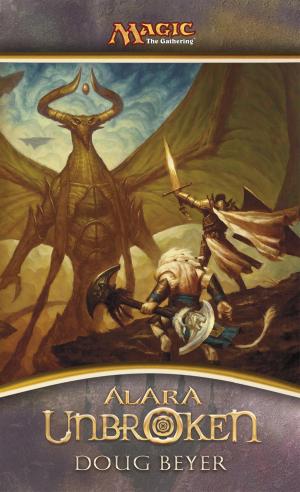 Cover of the book Alara Unbroken by Scott Ciencin