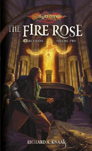 Cover of the book The Fire Rose by R.A. Salvatore