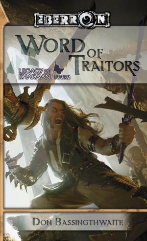 Cover of the book Word of Traitors by Mel Odom