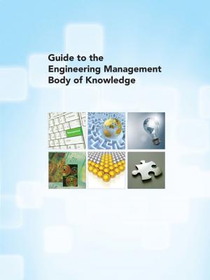 Cover of the book Guide to the Engineering Management Body of Knowledge by American Bar Association