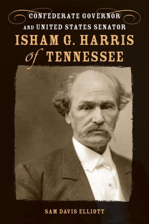 Book cover of Isham G. Harris of Tennessee