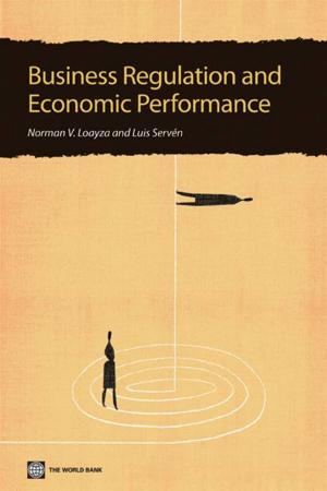 Cover of the book Business Regulation and Economic Performance: A Latin American Perspective by Kanbur Ravi; Spence Michael