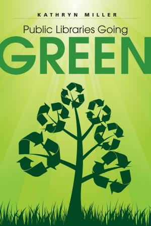 Cover of the book Public Libraries Going Green by Sue Polanka